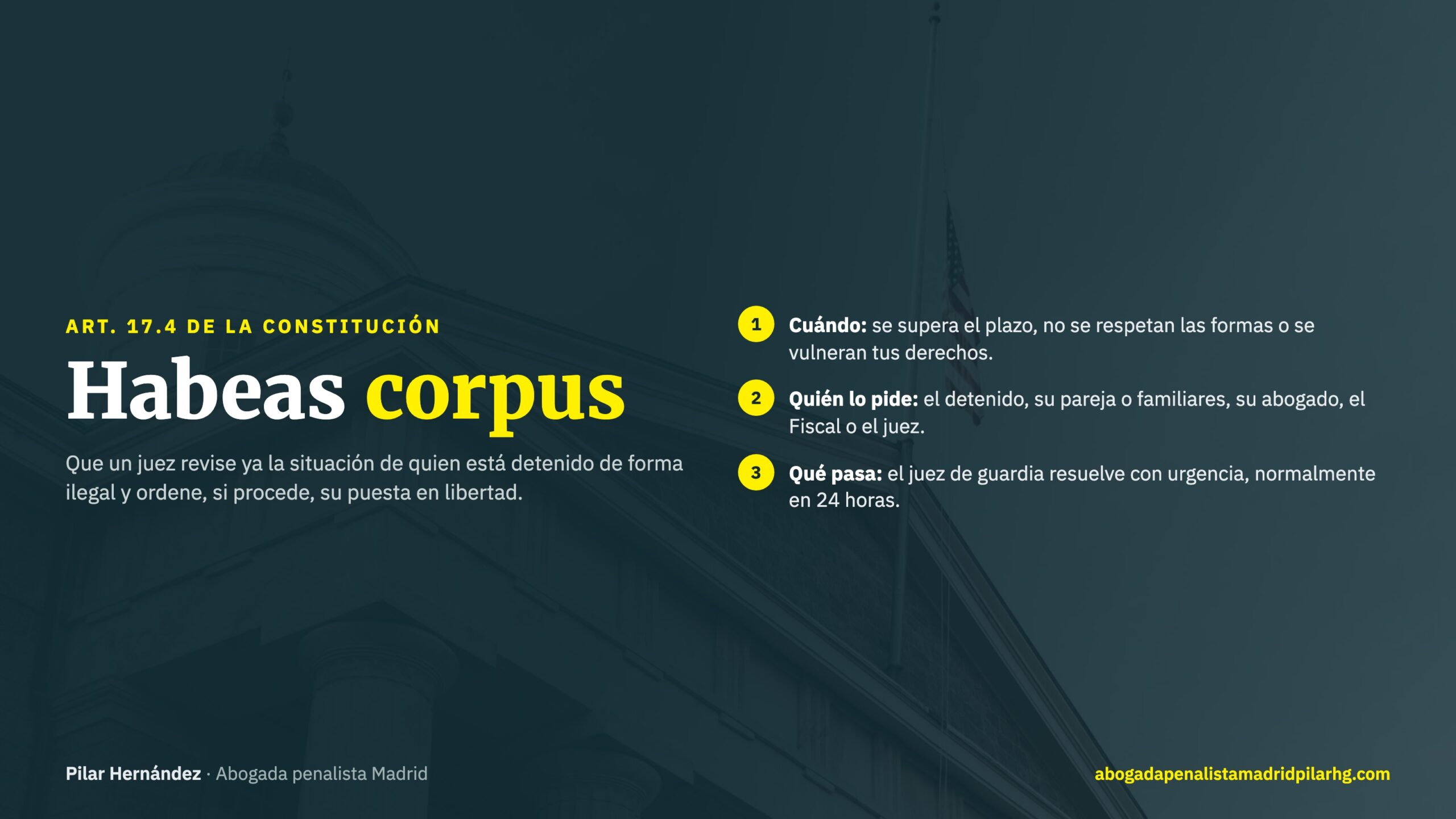 El habeas corpus: garantía del artículo 17.4 de la Constitución para revisar una detención ilegal